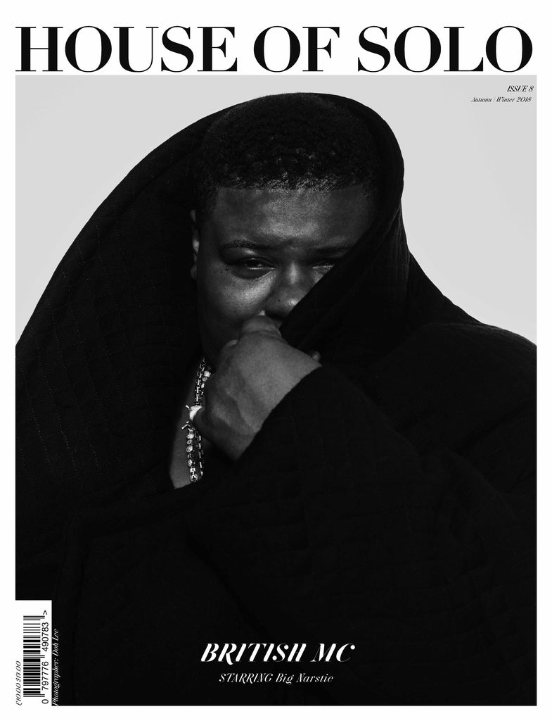 Autumn/Winter 18 issue of HOUSE OF SOLO featuring Big Narstie